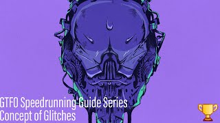 GTFO Glitches and Bugs for Speedrunners Guide [upl. by Tildie]