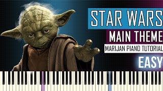 How To Play Star Wars  Main ThemeSoundtrack  Piano Tutorial EASY [upl. by Strait]