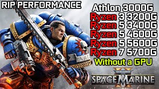 Warhammer 40K Space Marine 2  Ryzen 3 3200G  Ryzen 5 3400G  4600G  5600G  5700G  Athlon 3000G [upl. by Shandeigh]