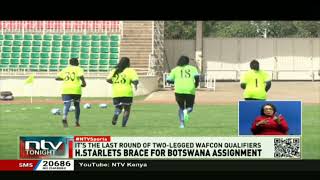 Harambee Starlets brace for Botswana assignment [upl. by Elburr]