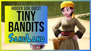 Sand Land Tiny Bandits Quest  Start Location amp Playthrough [upl. by Kenrick]