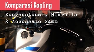 Komparasi Kopling  Konvensional Hidrolik amp ACCOSSATO 24 mm [upl. by Cavanagh]