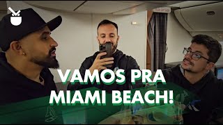 VAMOS PRA MIAMI BEACH  BASTIDORES 5° TEMPORADA  EP 01 [upl. by Leveridge]