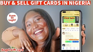 Angel Gift Card App Review Is it Legit amp Worth it Trading Gift card to naira [upl. by Arais]