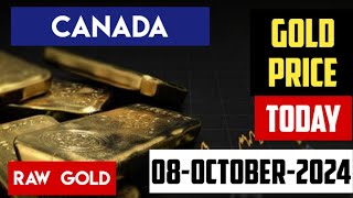 Live Price of Gold CANADA OCTOBER 08 2024 [upl. by Naira]