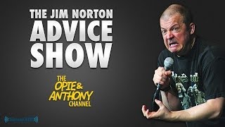 The Jim Norton Advice Show 112013 [upl. by Darnok]