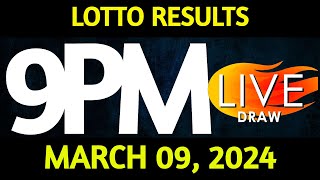 Lotto Result Today 900 pm draw March 09 2024 Saturday PCSO LIVE [upl. by Siravart]