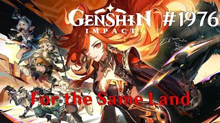 Genshin Impact Walkthrough Part 1976  For the Same Land No Commentary [upl. by Ziom]