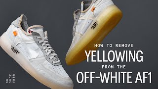 OffWhite AF1 Restoration  How to Remove Yellowing [upl. by Larrabee]