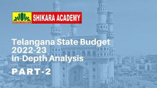 Telangana Budget Part 2  In Depth Analysis On TS State Budget  Shikara Academy [upl. by Notnilc]