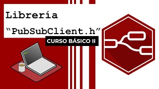 7 NodeRED Librería PubSubClient  básico II [upl. by Bak369]