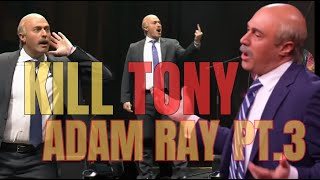 ADAM RAY  BEST OF KILL TONY part 3 [upl. by Yenatirb]