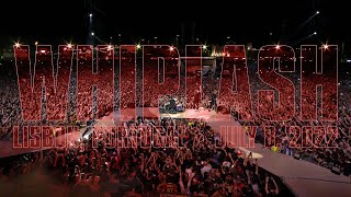 Metallica Whiplash Lisbon Portugal  July 8 2022 [upl. by Atikaj]