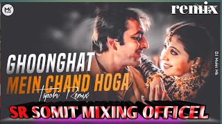 Ghughat me chand hoga DJ video song Mix by somit barman [upl. by Dietsche]