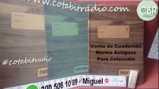 Video Venta Cuadernos Norma Antiguos Coleccion Cotabitradio [upl. by Auginahs824]