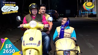 Taarak Mehta Ka Ooltah Chashmah  Episode 2650  Full Episode [upl. by Ehcropal]