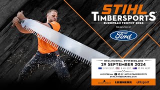 STIHL TIMBERSPORTS® European Trophy 2024  livestream [upl. by Sinegra]