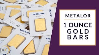 Metalor 1 oz Gold Bars [upl. by Eelik]