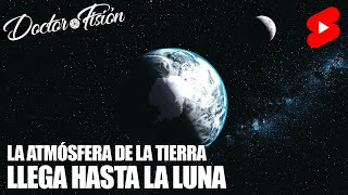 La ATMÓSFERA de LA TIERRA LLEGA HASTA LA LUNA 🌒 [upl. by Hairej260]