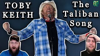 The Balls On This Man To Sing This There Toby Keith The Taliban Song Reaction [upl. by Ihsoyim]