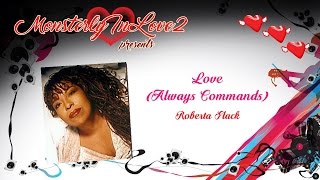 Roberta Flack  Love Always Commands 1981 [upl. by Elliott]