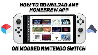 How To Download Any Homebrew App On Modded Nintendo Switch [upl. by Fanny]