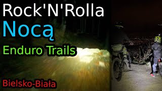 RockNRolla Nocą 4k Bielsko Biała Enduro Trails [upl. by Ardnek]