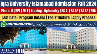 Iqra University Islamabad Admission 2024  Iqra University Islamabad  Iqra University Karachi [upl. by Zindman]