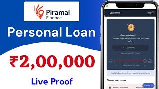 Live Proof ₹200000 Loan Piramal finance personal loan  Piramal Finance [upl. by Ahtebat698]