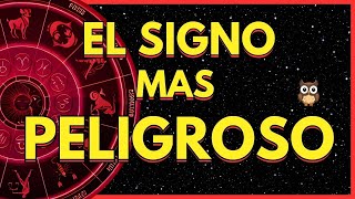 EL SIGNO MAS PELIGROSO DEL ZODIACO ⚠⚠ [upl. by Anitsugua]