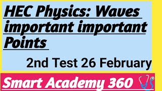 HEC Waves Important Points  HEC model practice test 26 February 2023  Smart Academy 360 🩺 [upl. by Naiditch234]