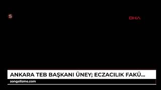 ANKARA TEB Başkanı Üney Eczacılık fakültelerine giriş için başarı sıralaması 50 bin olmalı [upl. by Atinet]