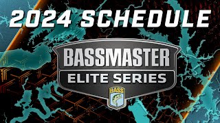 2024 Bassmaster Elite Series Schedule Announcement [upl. by Otti]