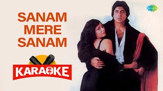 Sanam Mere Sanam  Karaoke with Lyrics  Alka YagnikAmit Kumar  LaxmikantPyarelal [upl. by Brenan740]