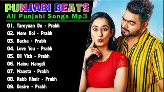 Prabh Gill All Song 2022 Best Prabh Gill SongsPrabh Gill Jukebox Non Stop Collection  Punjabi Hit [upl. by Fritzsche46]