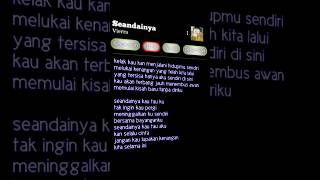 Lirik Lagu Seandainya  Vierra • Speed Up 💦 liriklagu lyrics speedup shorts [upl. by Sindee803]