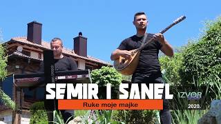 Semir i Sanel  Ruke moje majke  Official video 2020 [upl. by Noirret892]