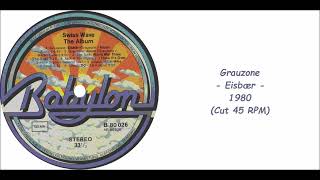 Grauzone  Eisbær  1980 Cut 45 RPM [upl. by Neeham121]