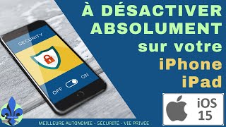 À désactiver absolument sur votre iPhone et iPad [upl. by Melliw]