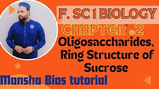 OligosaccharidesRing Structure of SucroseFsc Biology 1 Chapter 2 [upl. by Cyrilla]