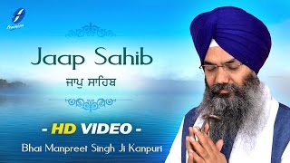 Jaap Sahib Full Nitnem Path  Morning Sikh Prayer  Bhai Manpreet Singh Ji Kanpuri [upl. by Faun54]