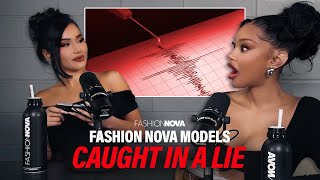 Fashion Nova Models Janet Guzman and Jodie Joe Take A Lie Detector Test  FASHION NOVA [upl. by Shelburne]