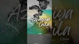 Azhagiya Laila Remix🔥 [upl. by Muslim]