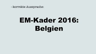 Korrekte Aussprache der EMFußballerinnen 2016 BELGIEN [upl. by Debera588]