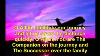 Supplication for travelدعاء السفر مترجم انجليزي [upl. by Ewall]