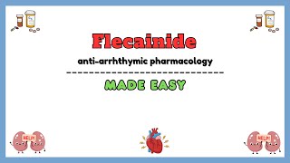 Flecainide pharmacology antiarrhythmic drugs pharmacology clinical pharmacology cardiovascular [upl. by Mossberg]