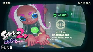 Splatoon 2 Octo Expansion Part 6 [upl. by Adnauqahs]