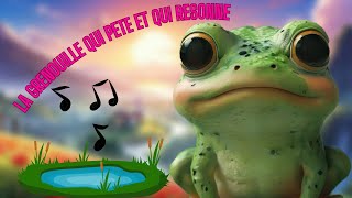 La grenouille qui pète et qui résonne  Chanson Amusante pour Enfants drôle [upl. by Raval440]