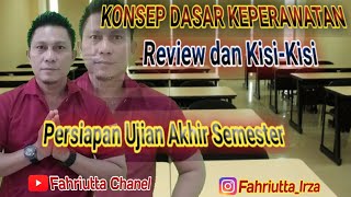 KONSEP DASAR KEPERAWATAN II  Review dan Kisi Kisi persiapan Ujian Akhir Semester [upl. by Sirhc398]