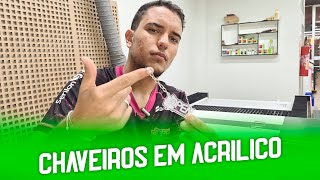 COMO FAZER CHAVEIRO EM ACRÍLICO NA LASER CO²  TUTORIAL DA ARTE AO ACABAMENTO [upl. by Airdnat]